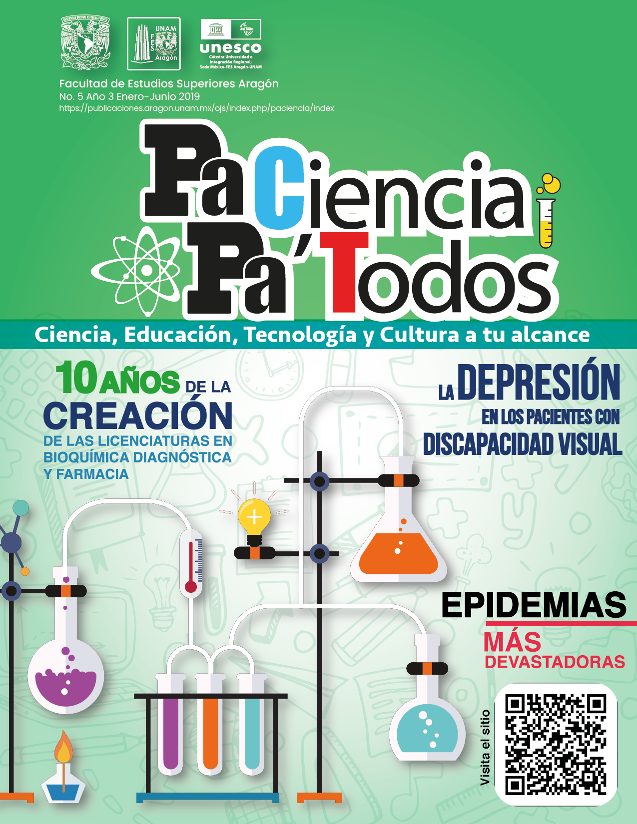 					Ver Núm. 5 (2019): 10 Años de la creación de la Licenciatura de Bioquímica Diagnóstica y Farmacia
				